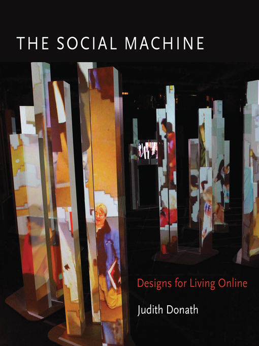 Title details for The Social Machine by Judith Donath - Available